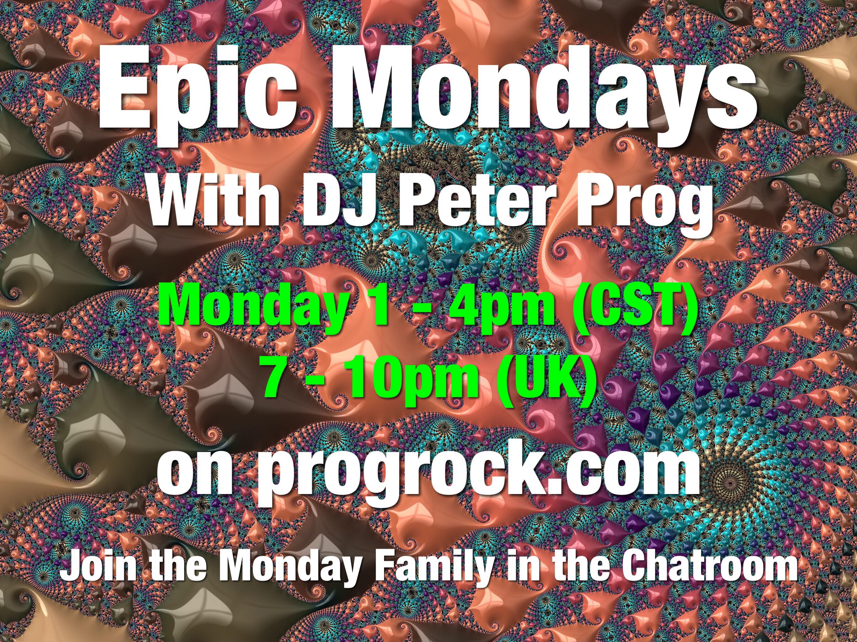 Epic Mondays hosted by DJ Peter Prog Monday 23 May 2022