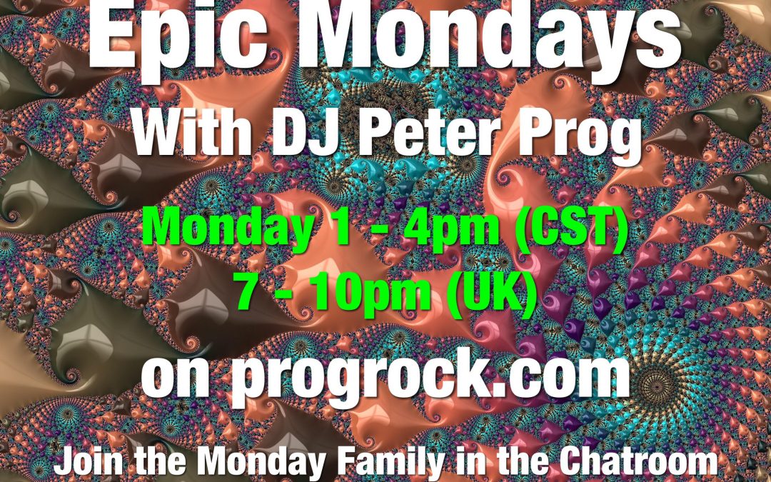 Epic Mondays hosted by DJ Peter Prog Monday 15 August 2022