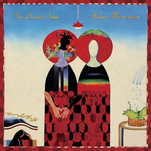 The Psych Ward episode 261 – a deep dive into the amazing new Miracle Seeds album, plus some modern Krautrock and a dash of folktronica